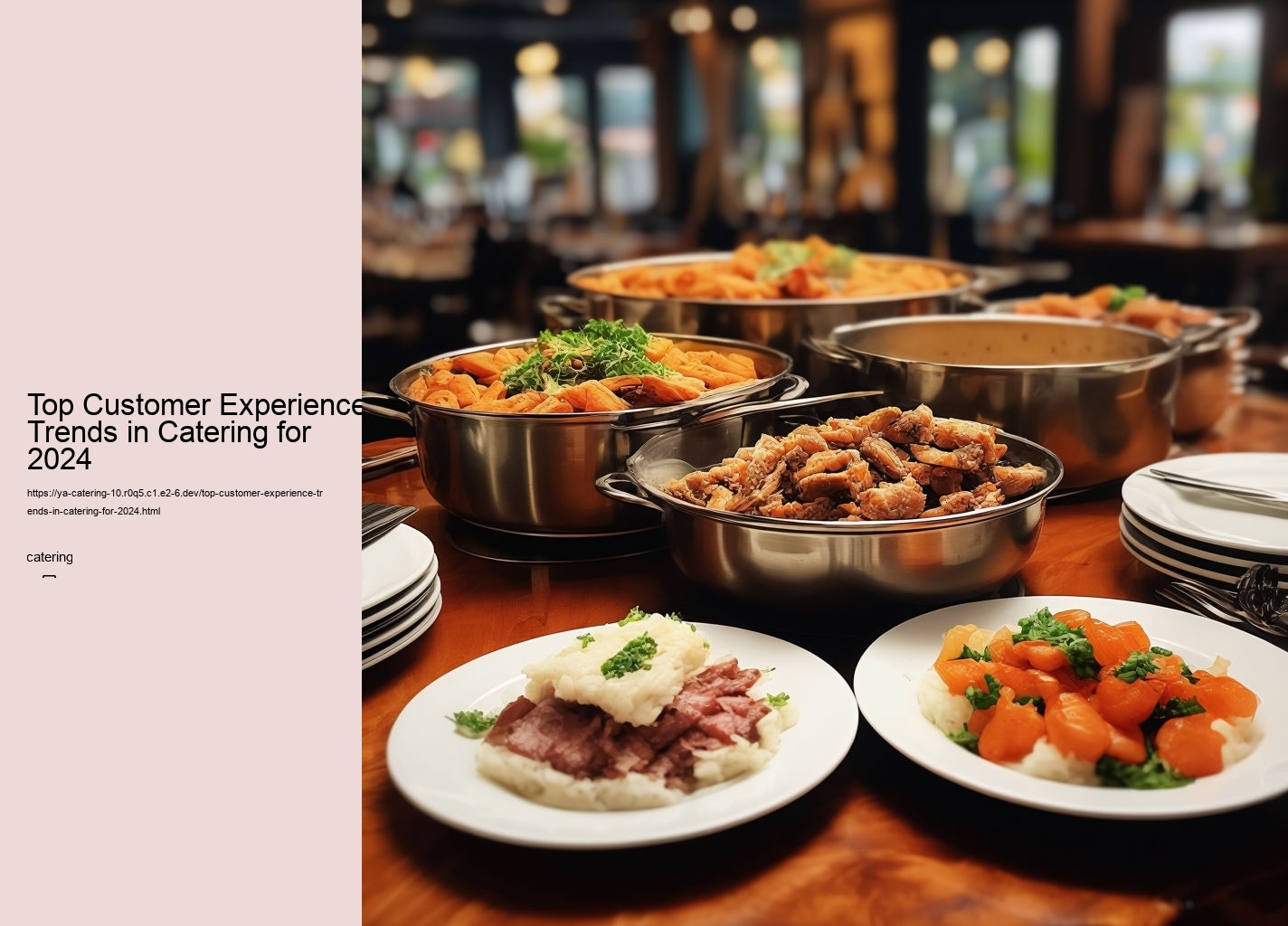 Top Customer Experience Trends in Catering for 2024